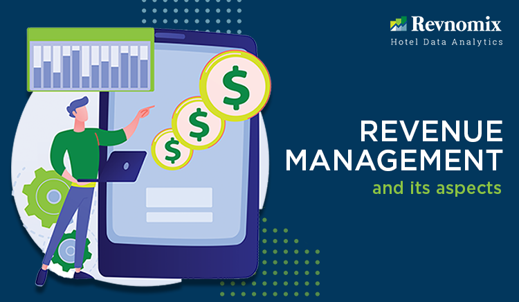 Revenue Management and its Aspects